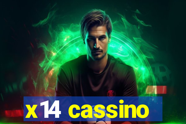 x14 cassino